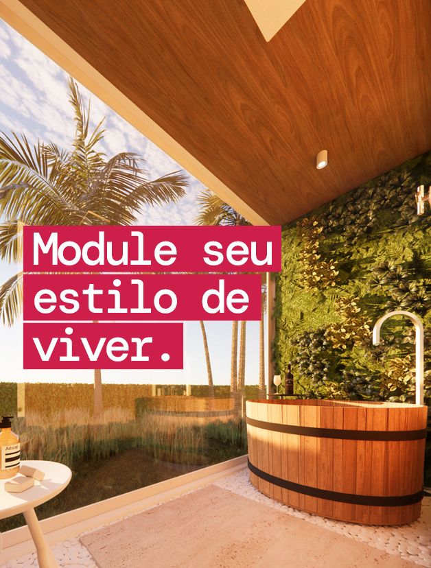 Module seu estilo de viver